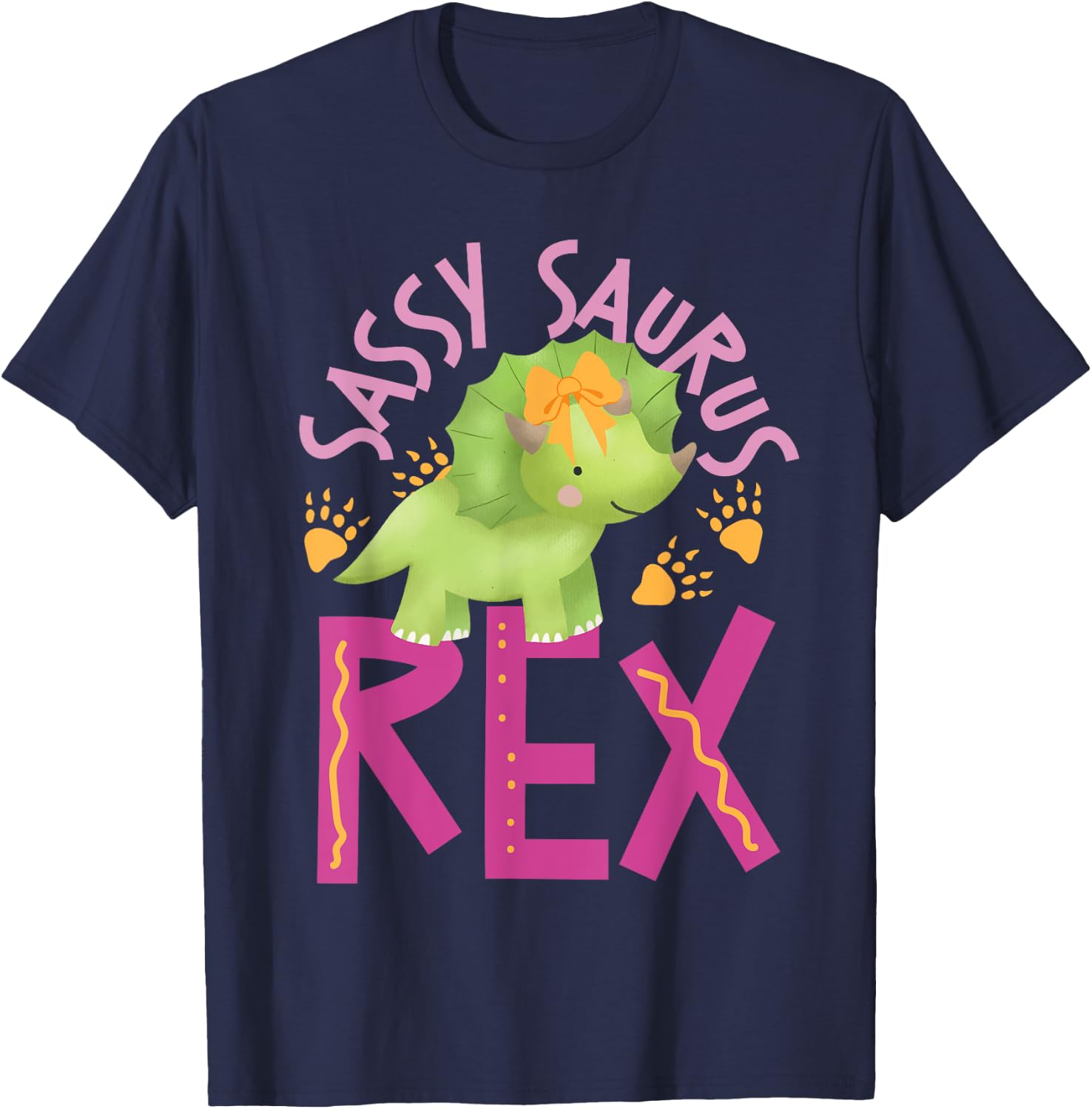Sassy Saurus Cute Dinosaurs Design For Girls T-Shirt - T-Shirt | Navy
