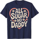 All Sugar No Daddy T-Shirt - T-Shirt | Navy