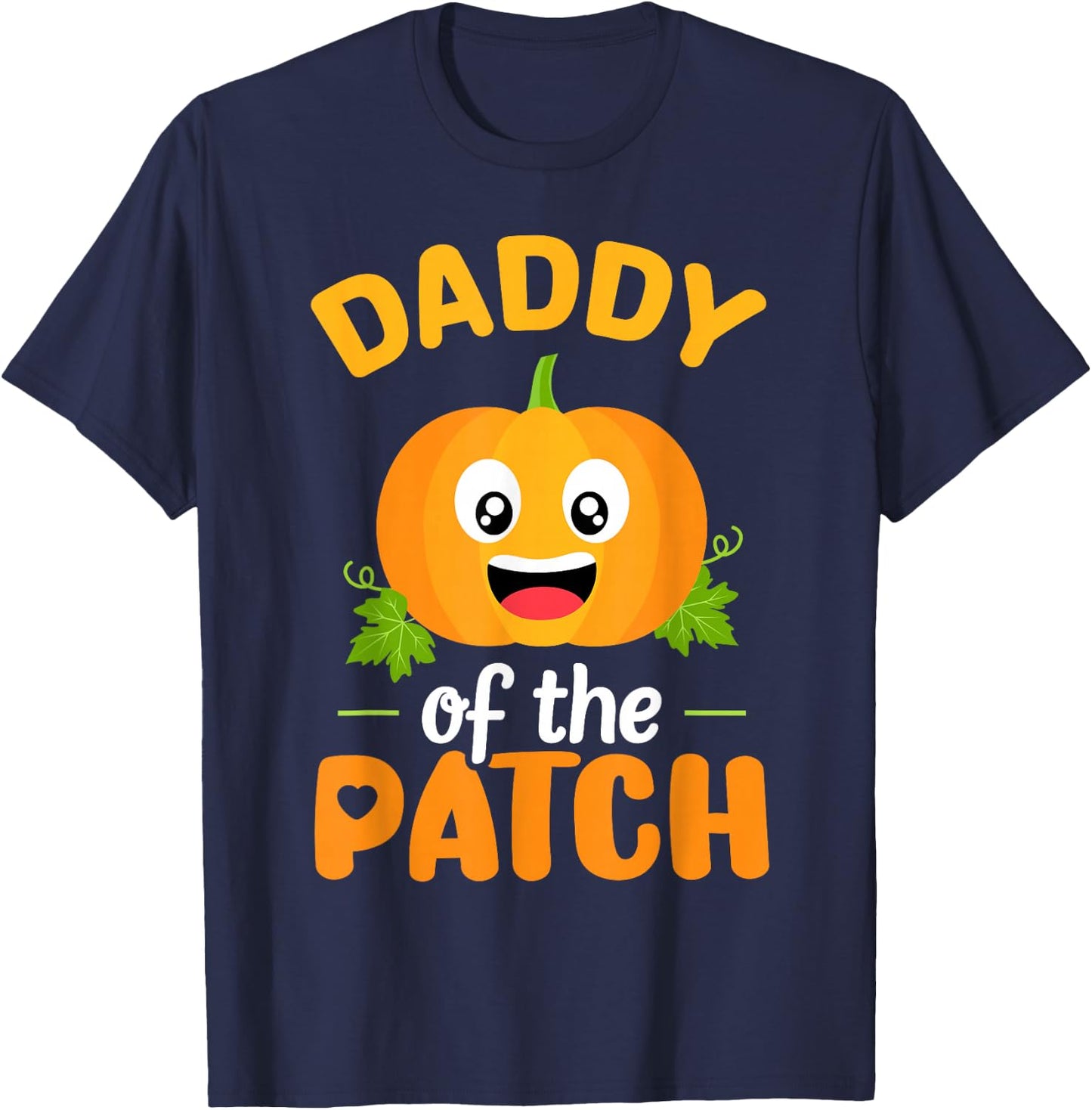 Daddy of The Patch Pumpkin Dad Halloween Family Matching T-Shirt - T-Shirt | Navy