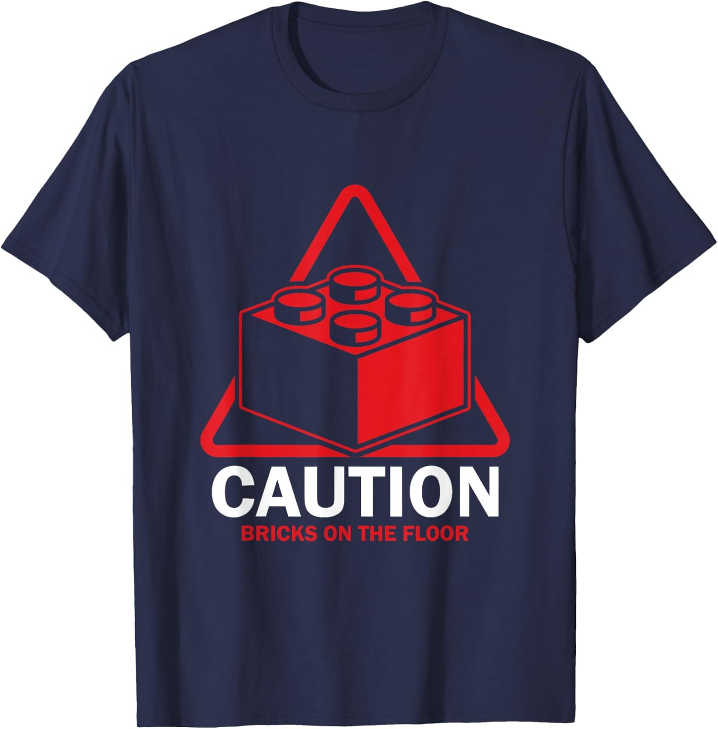 Funny Caution Bricks on Floor Builder Large Building Blocks T-Shirt - T-Shirt | Navy