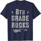 8th GRADE ROCKS Teacher EIGHTH Grader Rockstar Team My Jam Women Kids T-Shirt - T-Shirt | Navy