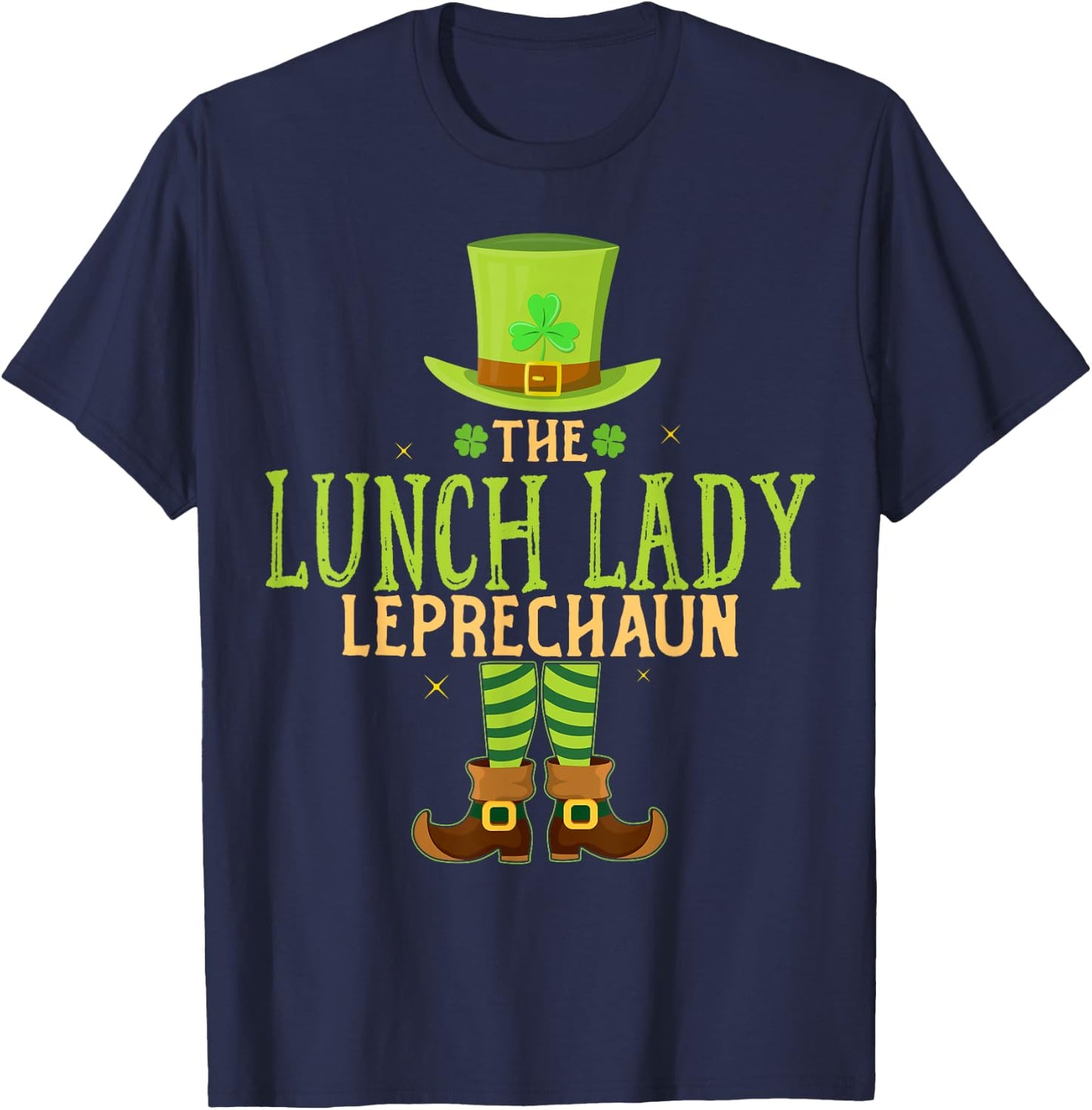 The Lunch Lady Leprechaun Funny Matching St Patricks Day T-Shirt - T-Shirt | Navy