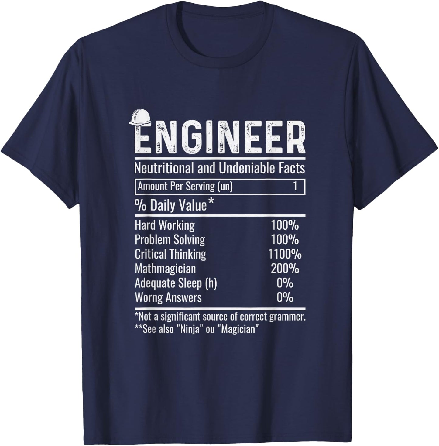 Engineer Nutritional Facts Funny Engineering T-Shirt - T-Shirt | Navy