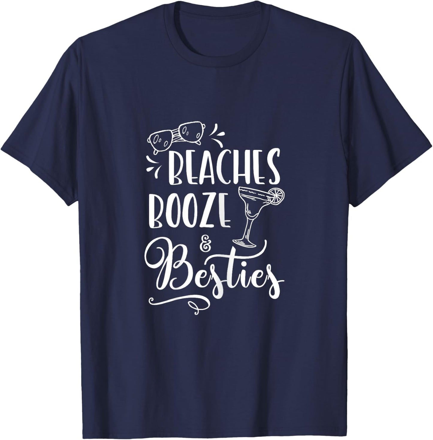 Funny Friends Weekend Girls Trip - Beaches Booze and Besties T-Shirt - T-Shirt | Navy