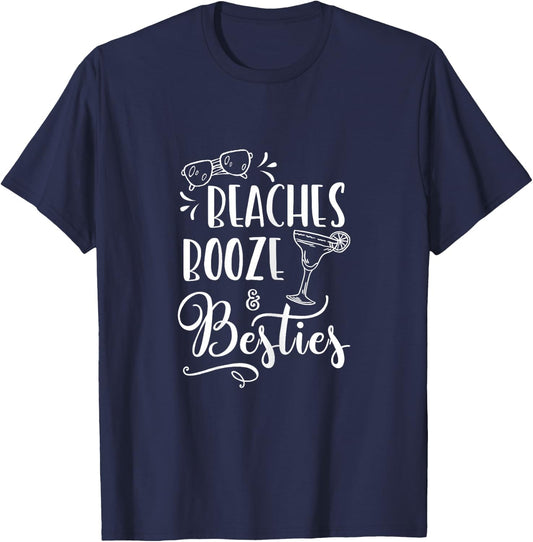 Funny Friends Weekend Girls Trip - Beaches Booze and Besties T-Shirt - T-Shirt | Navy