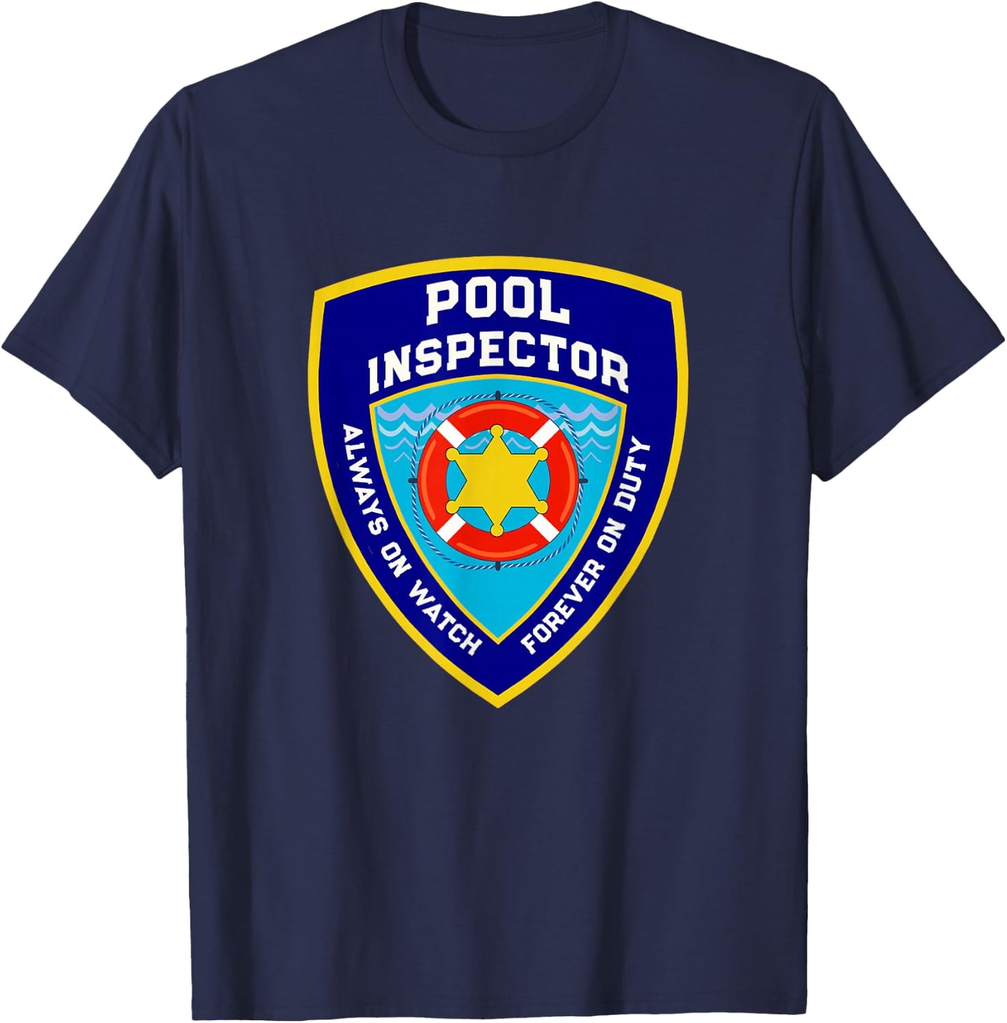Funny POOL INSPECTOR Off Duty Lifeguards Living Poolside T-Shirt - T-Shirt | Navy