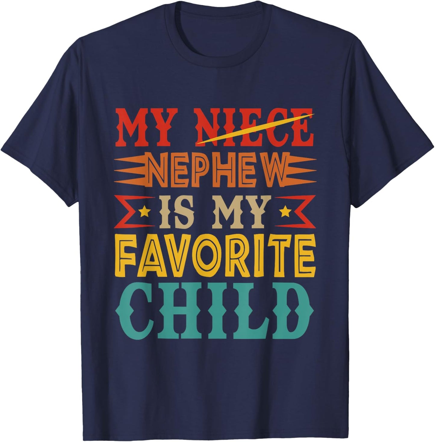 Vintage Nephew Is My Favorite Cute Child Sarcastic Family T-Shirt - T-Shirt | Navy