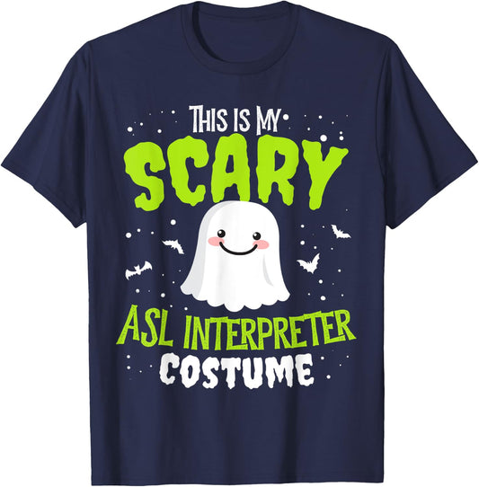 Funny ASL Interpreter Halloween Nothing Scares Easy Costume T-Shirt - T-Shirt | Navy