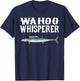 Wahoo Whisperer Funny Fish Lover T-Shirt - T-Shirt | Navy