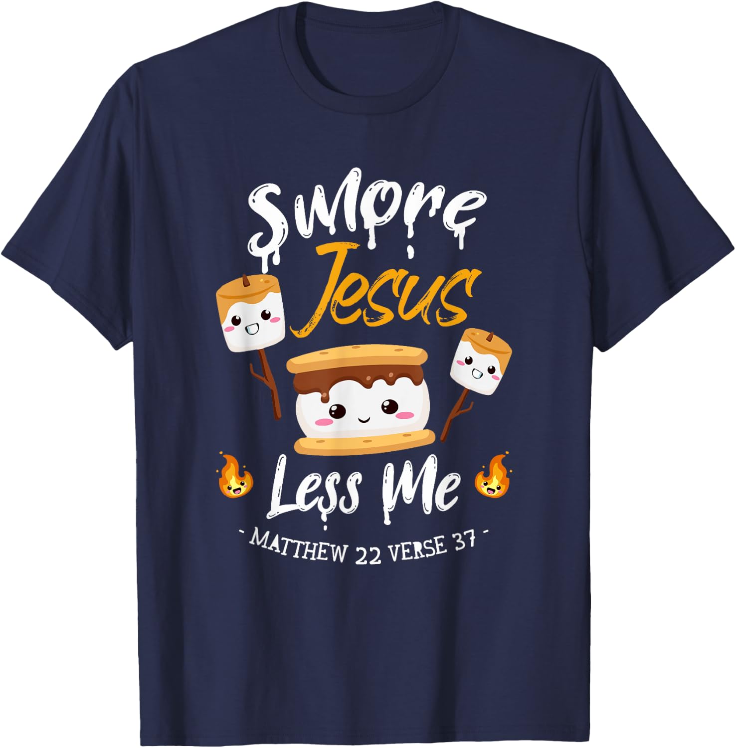 S'more And Jesus Less Me Christian Camping Camper Lover T-Shirt - T-Shirt | Navy