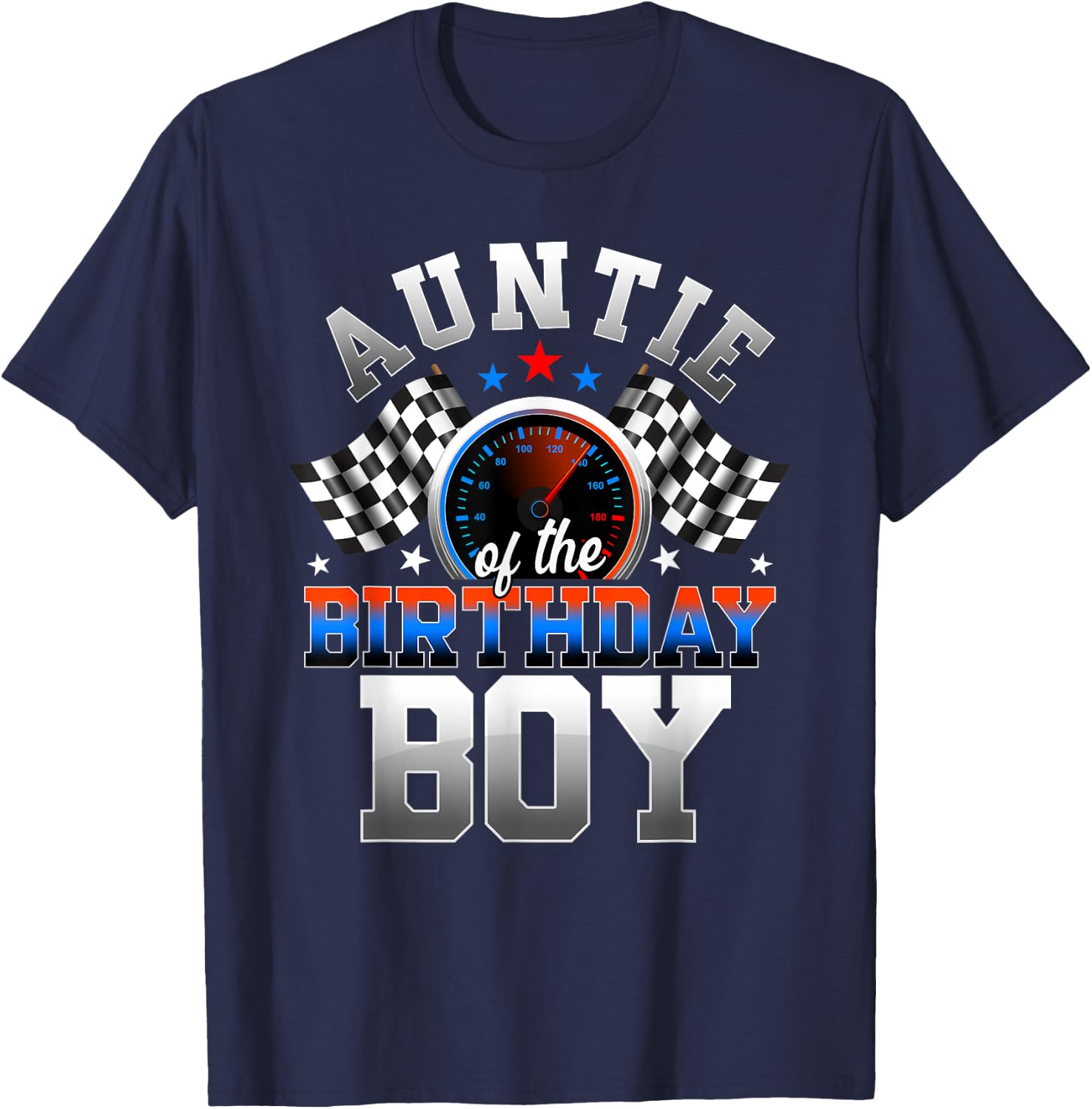 Race Car Party Auntie of The Birthday Boy Racing Family T-Shirt - T-Shirt | Navy