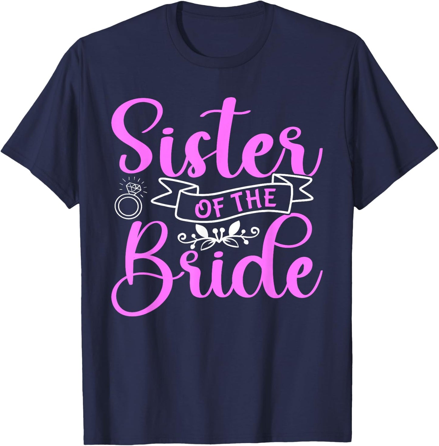 Sister Of The Bride T-Shirt - T-Shirt | Navy
