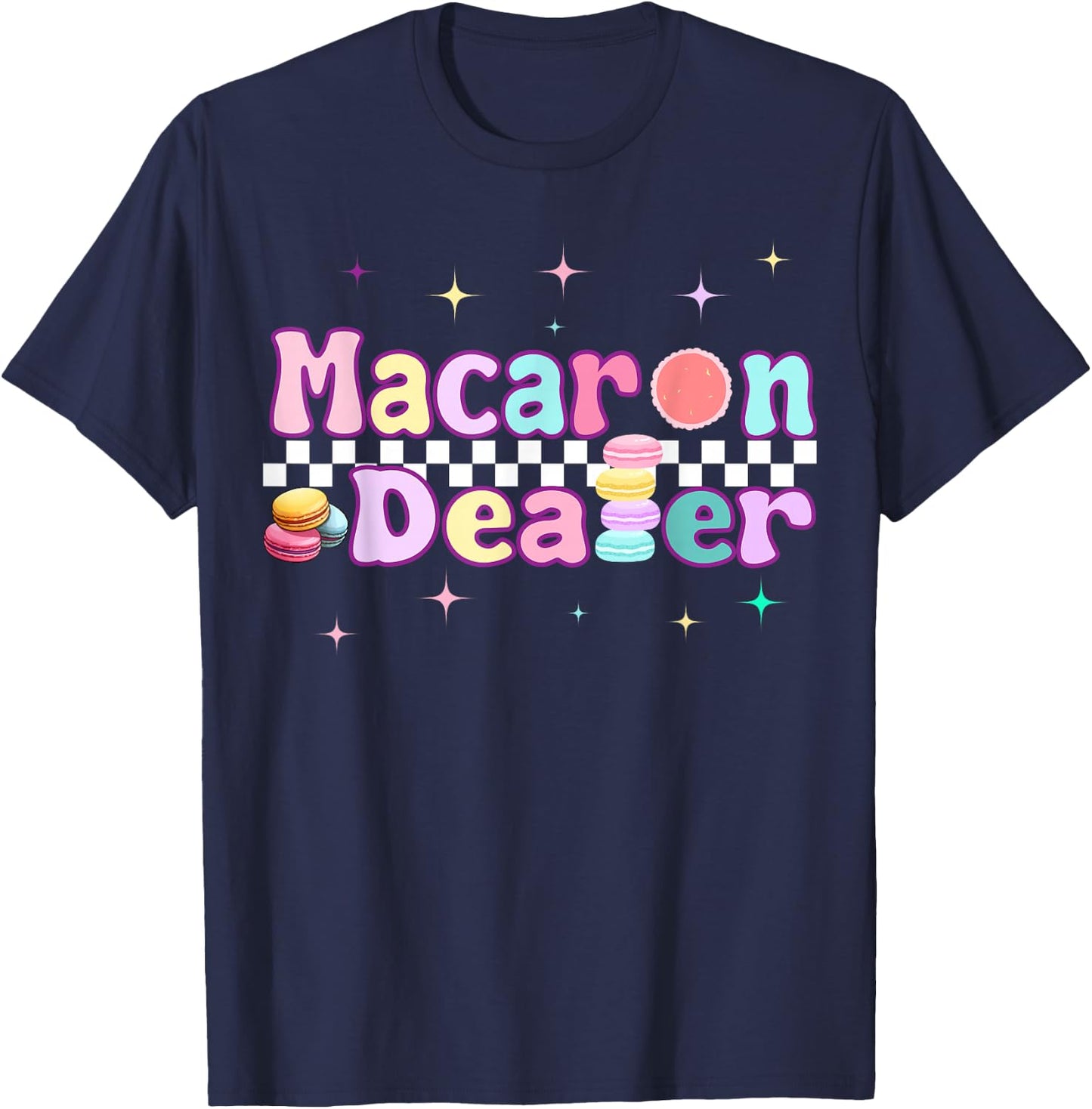 macaron dealer For Macaron Cupcake Candy Sweet Cake T-Shirt - T-Shirt | Navy