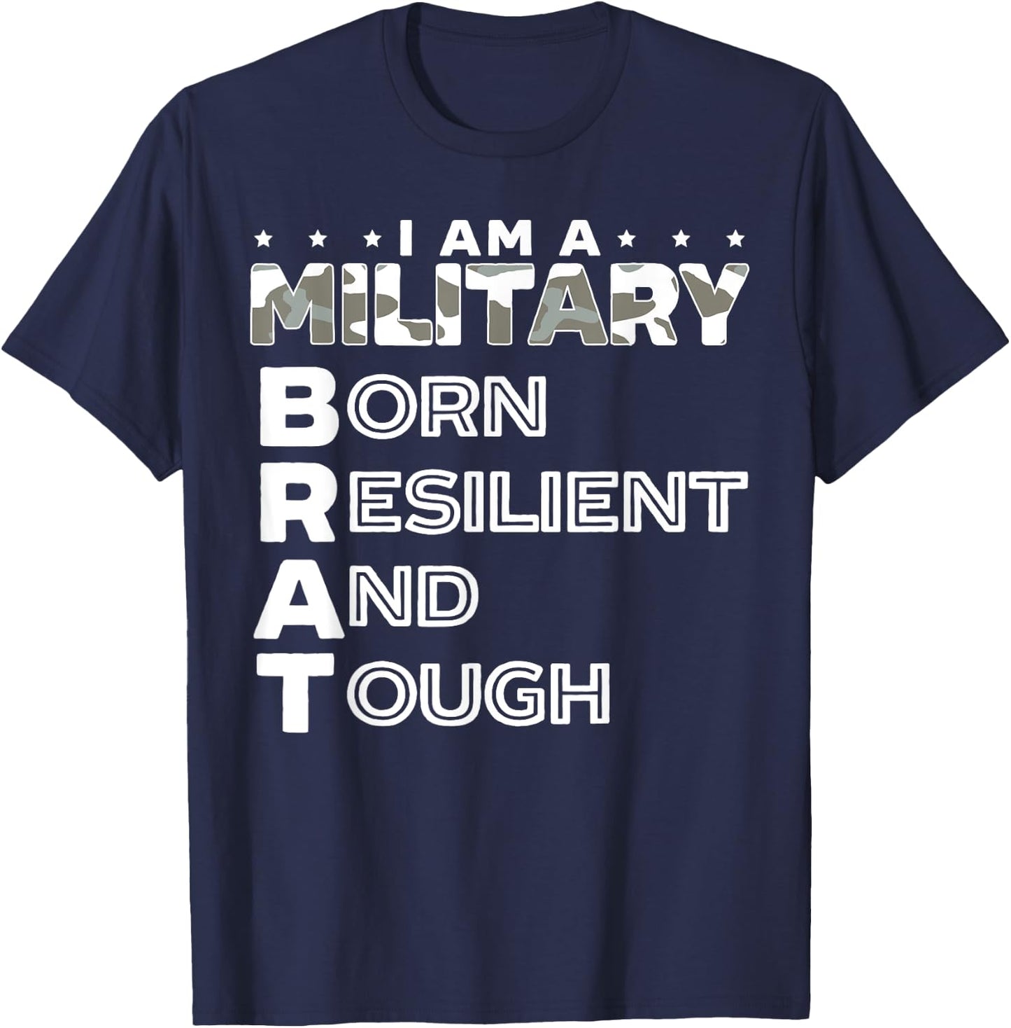 I Am A Military Brat Veteran Soldier Military Child Month T-Shirt - T-Shirt | Navy