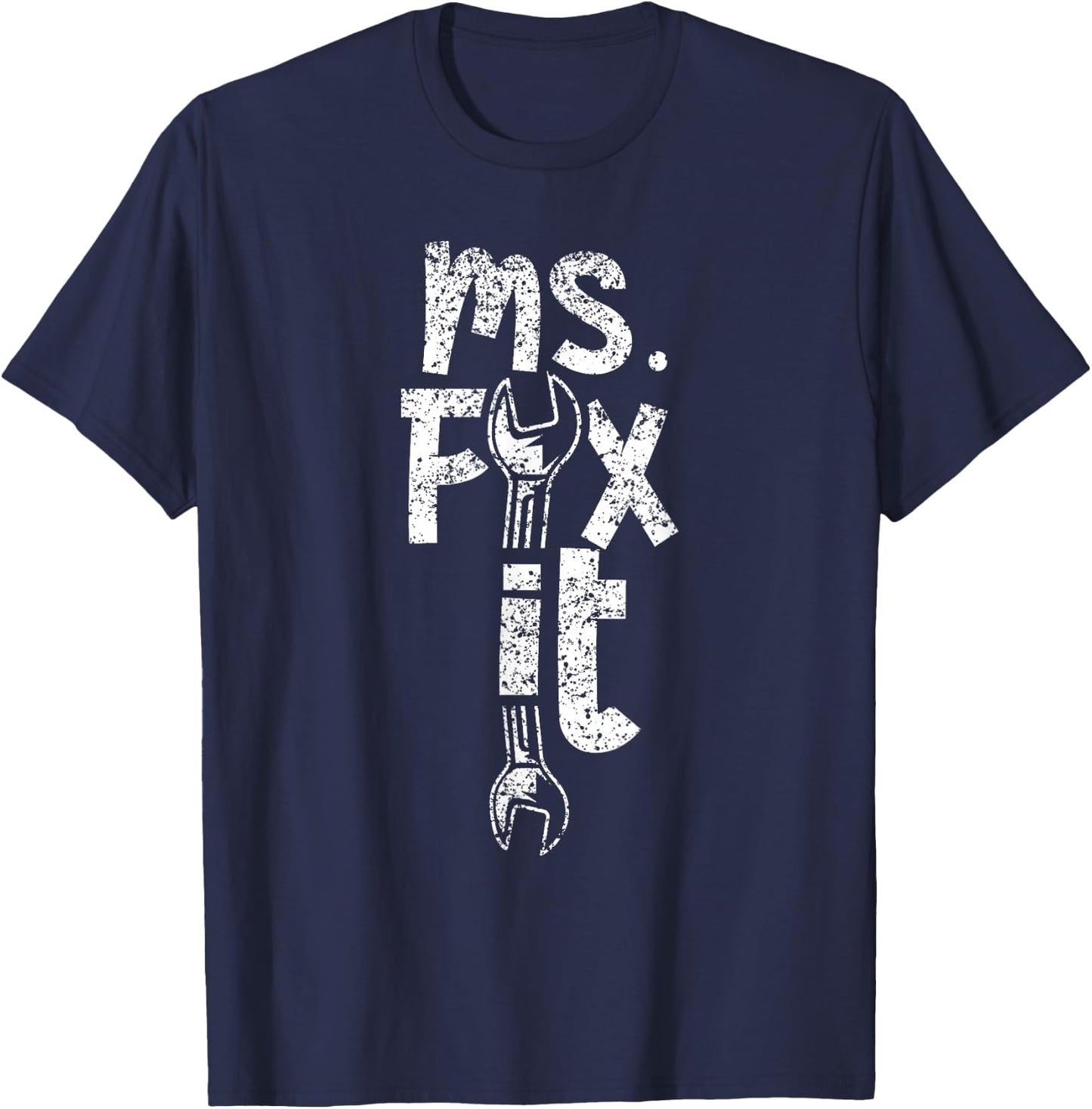 Ms Fix It Overhaul Repair Fixing Handyman T-Shirt - T-Shirt | Navy