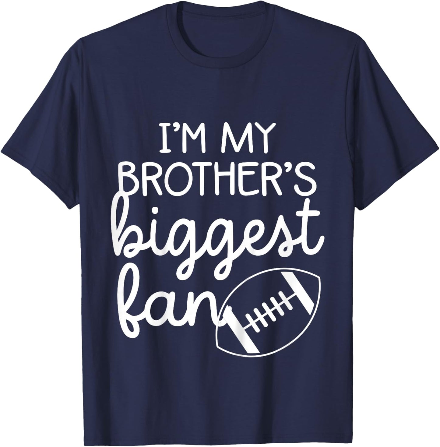 Football Big Brothers Biggest Fan Toddler Boys or Girls T-Shirt - T-Shirt | Navy