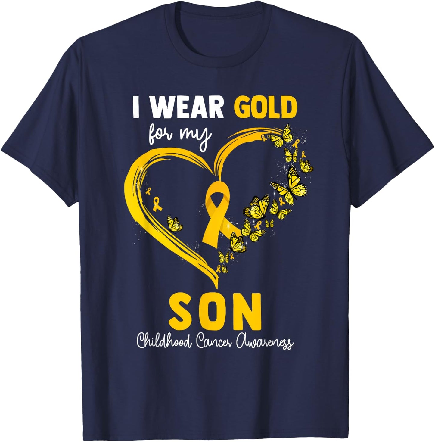 I Wear Gold For My Son Childhood Cancer Heart Ribbon T-Shirt - T-Shirt | Navy