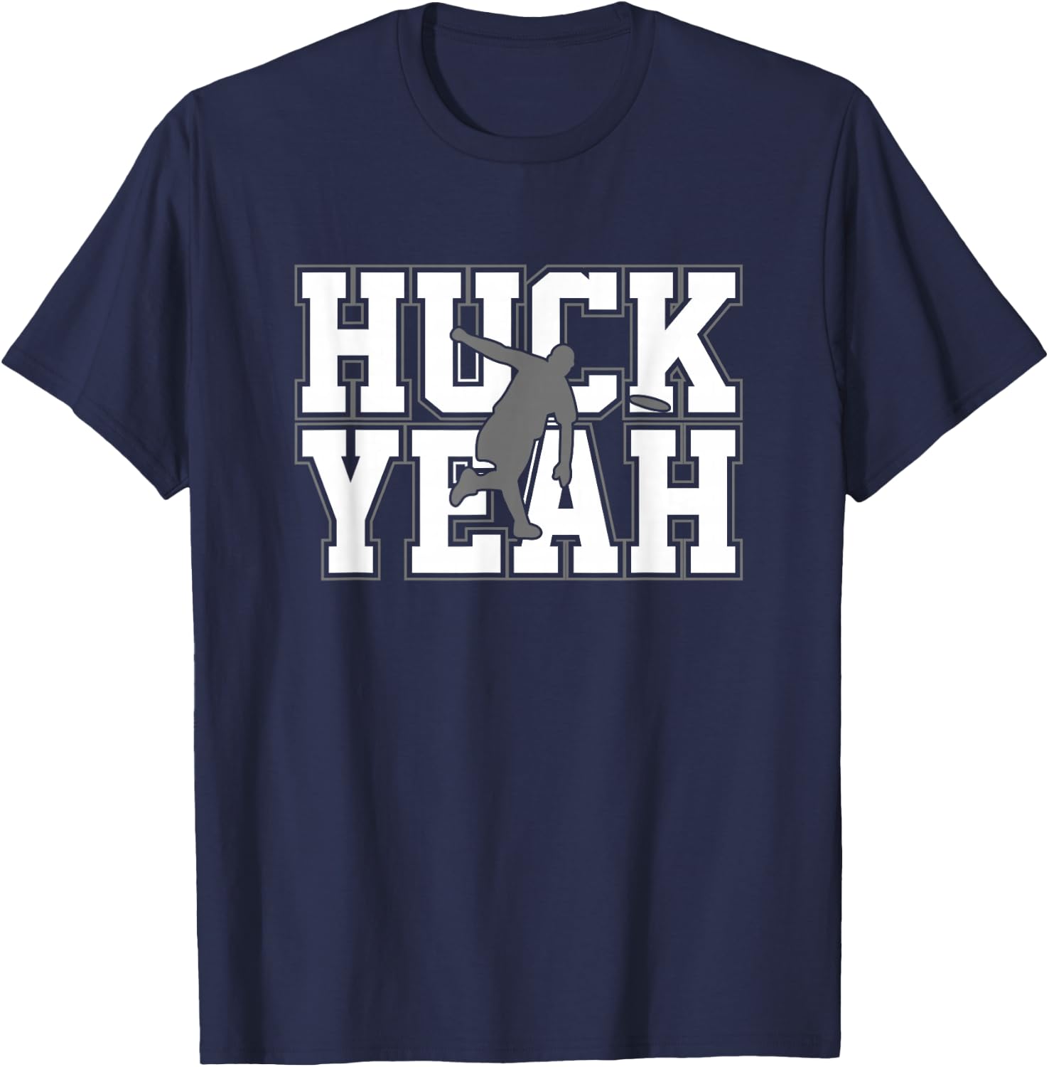 Huck Yeah Ultimate Frisbee T-Shirt - T-Shirt | Navy