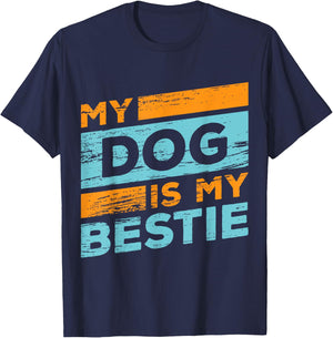 my dog is my bestie Is My Best Friend And Any Other Friends T-Shirt - T-Shirt | Navy