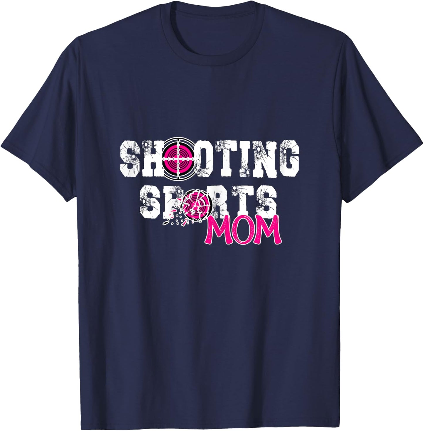 Shooting Sports mom mother day,cool women shooting sports T-Shirt - T-Shirt | Navy