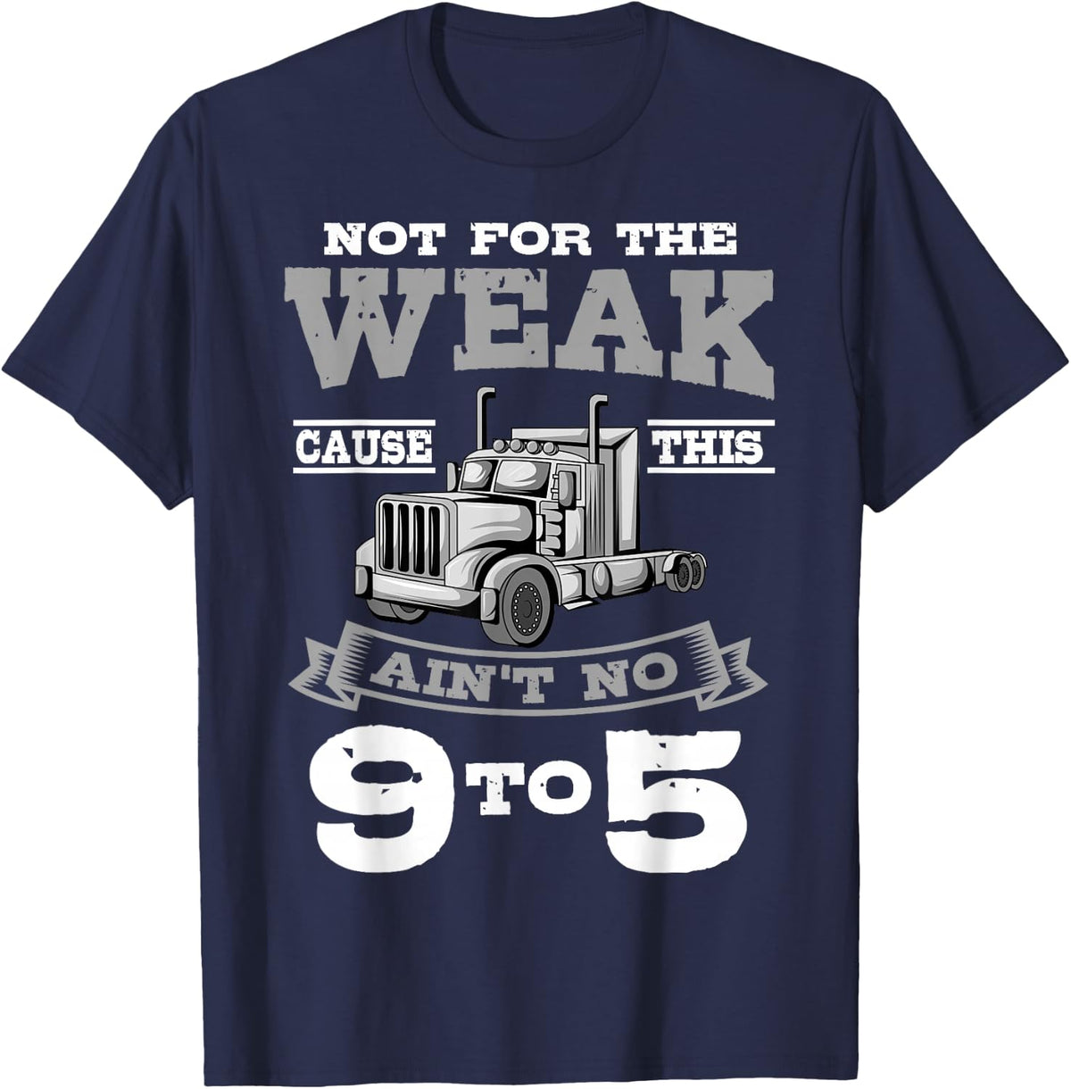 Truck Driver Trucker Truckie Driving Teamster Vehicle LGV T-Shirt - T-Shirt | Navy