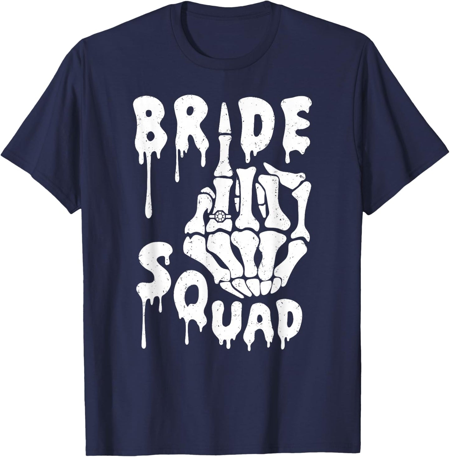 Bride Squad Skeleton Hand Funny Halloween Bachelorette Party T-Shirt - T-Shirt | Navy