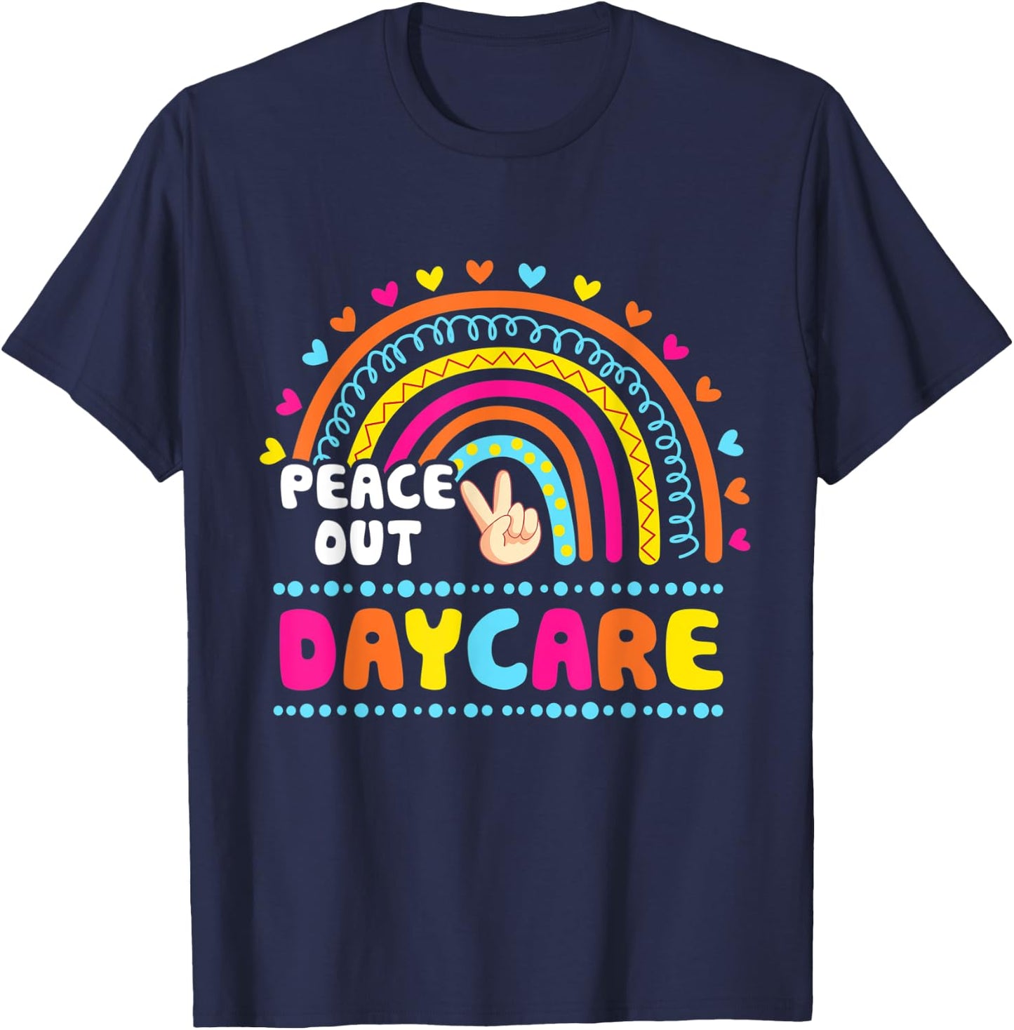 Peace Out Preschool Teacher Last Day Of School Cute Rainbow Women Kids T-Shirt - T-Shirt | Navy
