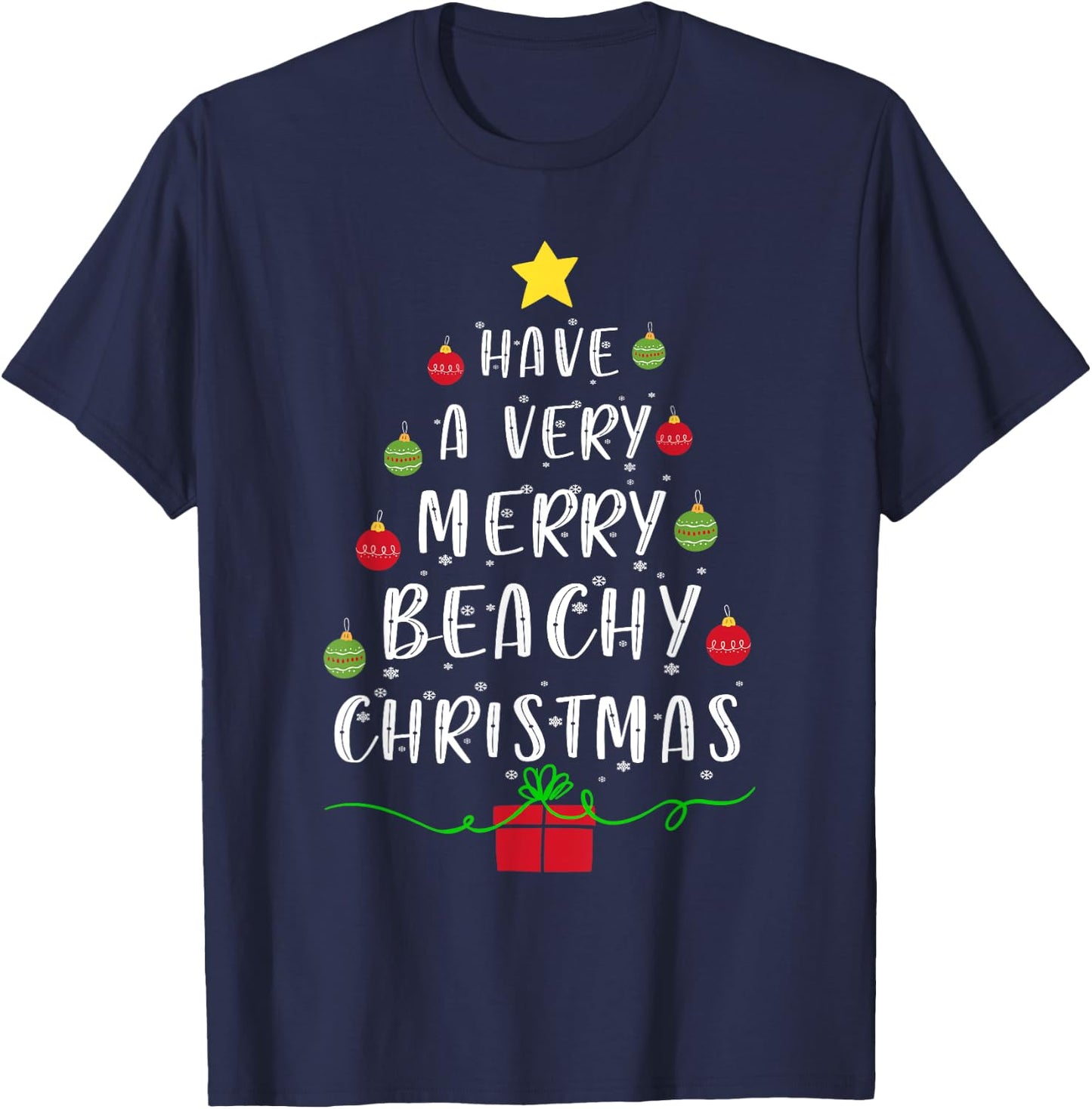 Have A Very Merry Beachy Christmas Tree Sweater Xmas Gifts Men Women T-Shirt - T-Shirt | Navy