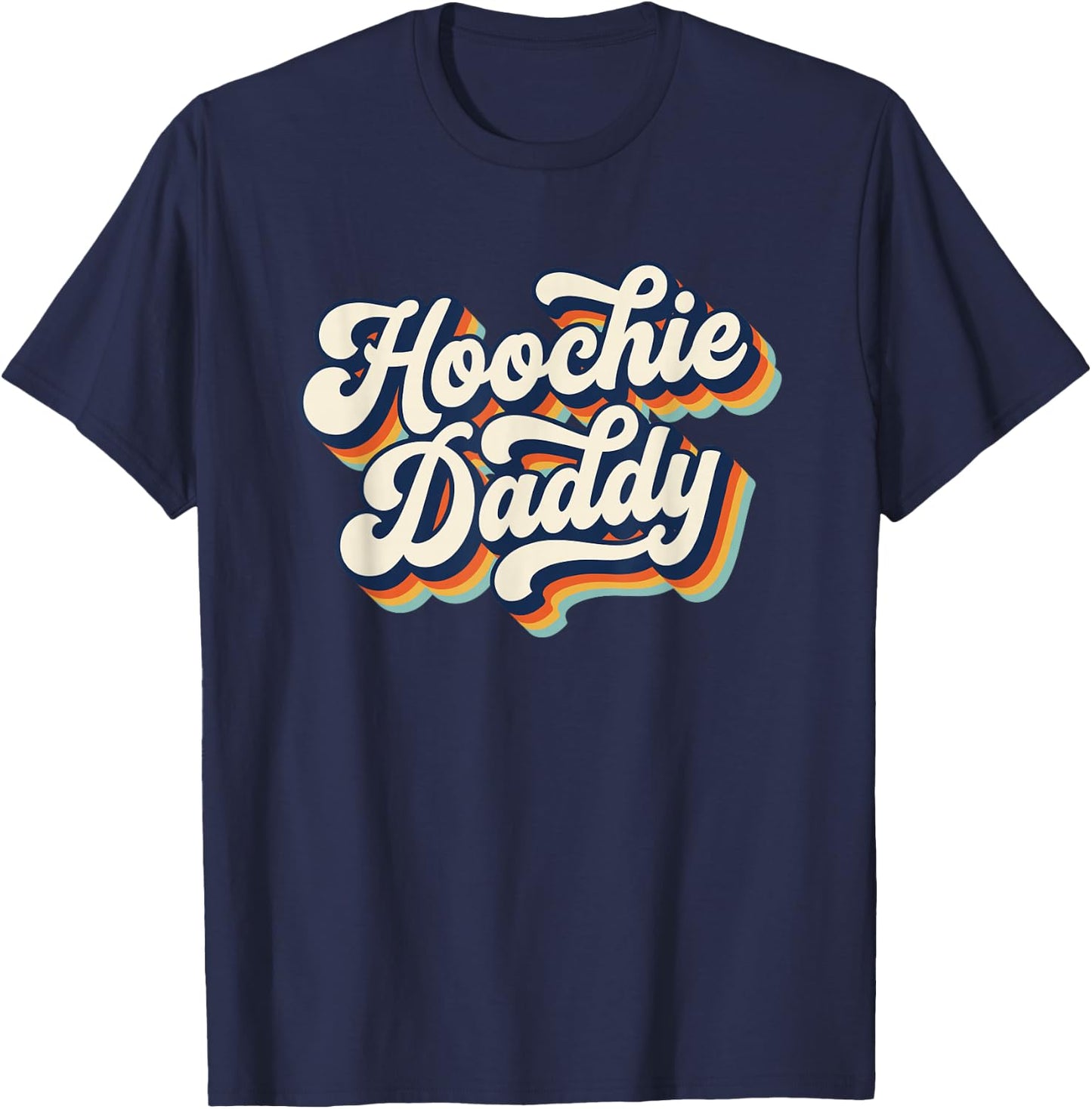 Hoochie Daddy T-Shirt - T-Shirt | Navy