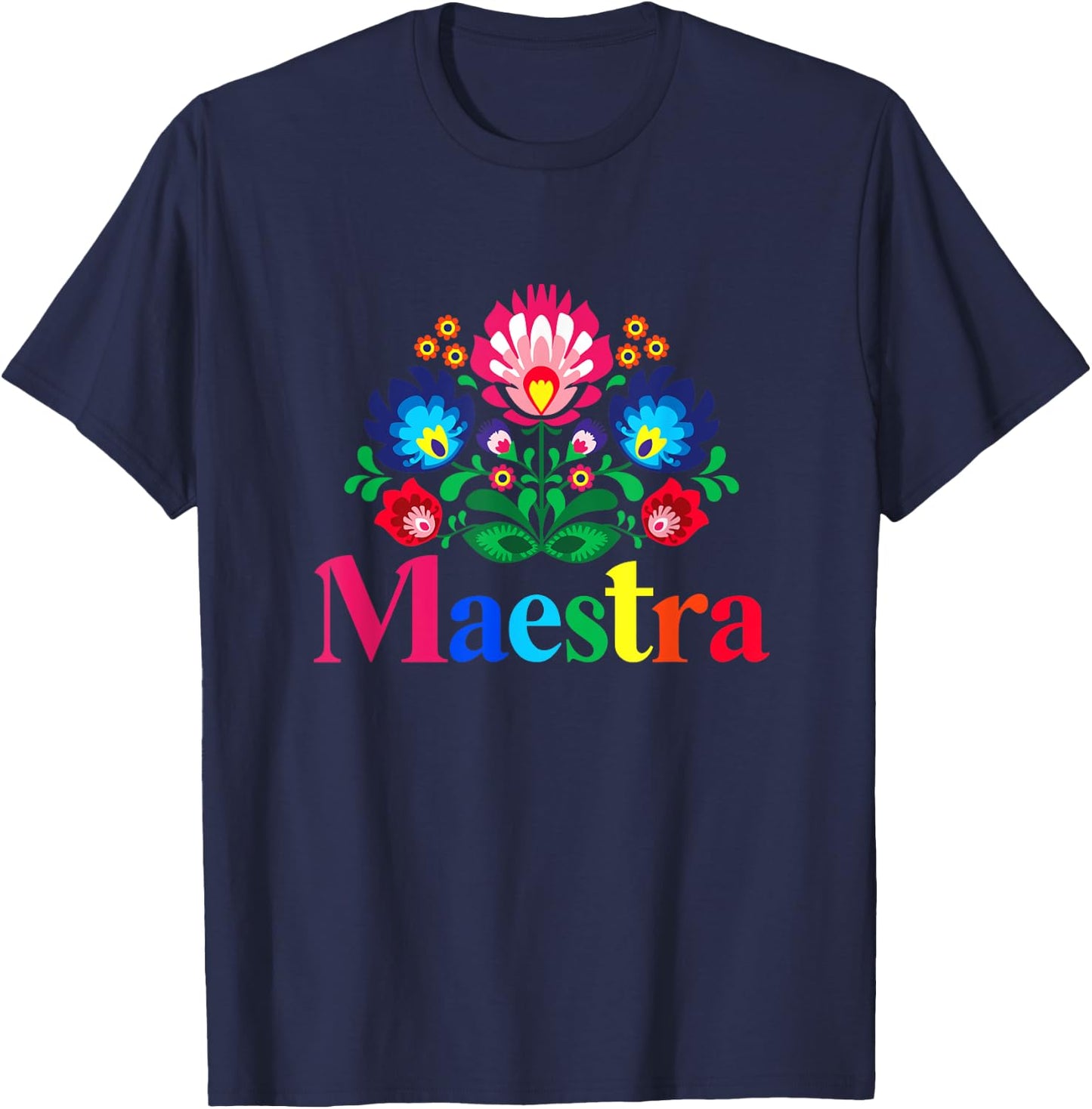 Maestra Proud Spanish Teacher Bilingual Teacher Latina T-Shirt - T-Shirt | Navy