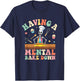 Having A Mental Bake Down Skeleton Baker T-Shirt - T-Shirt | Navy