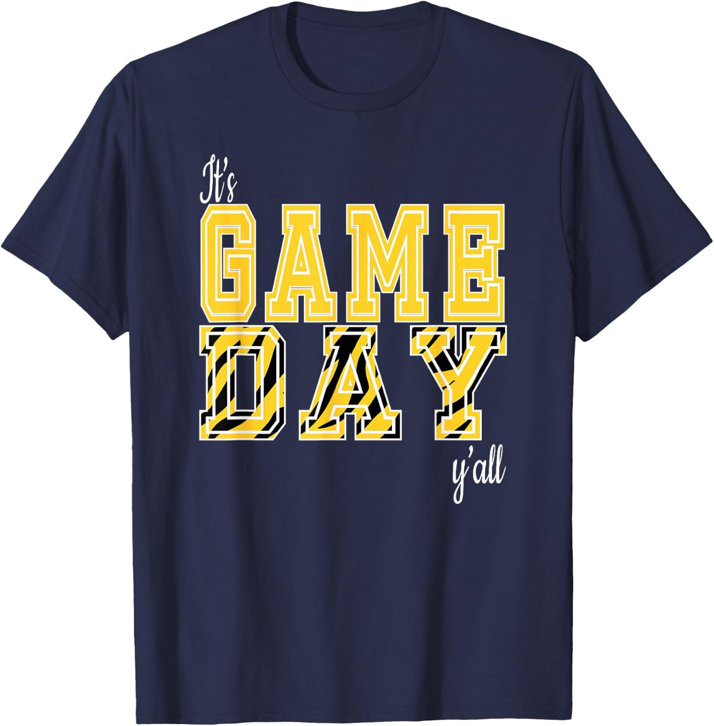 It's Game Day, Ya'll Tiger Pattern, Black and Golds T-Shirt - T-Shirt | Navy