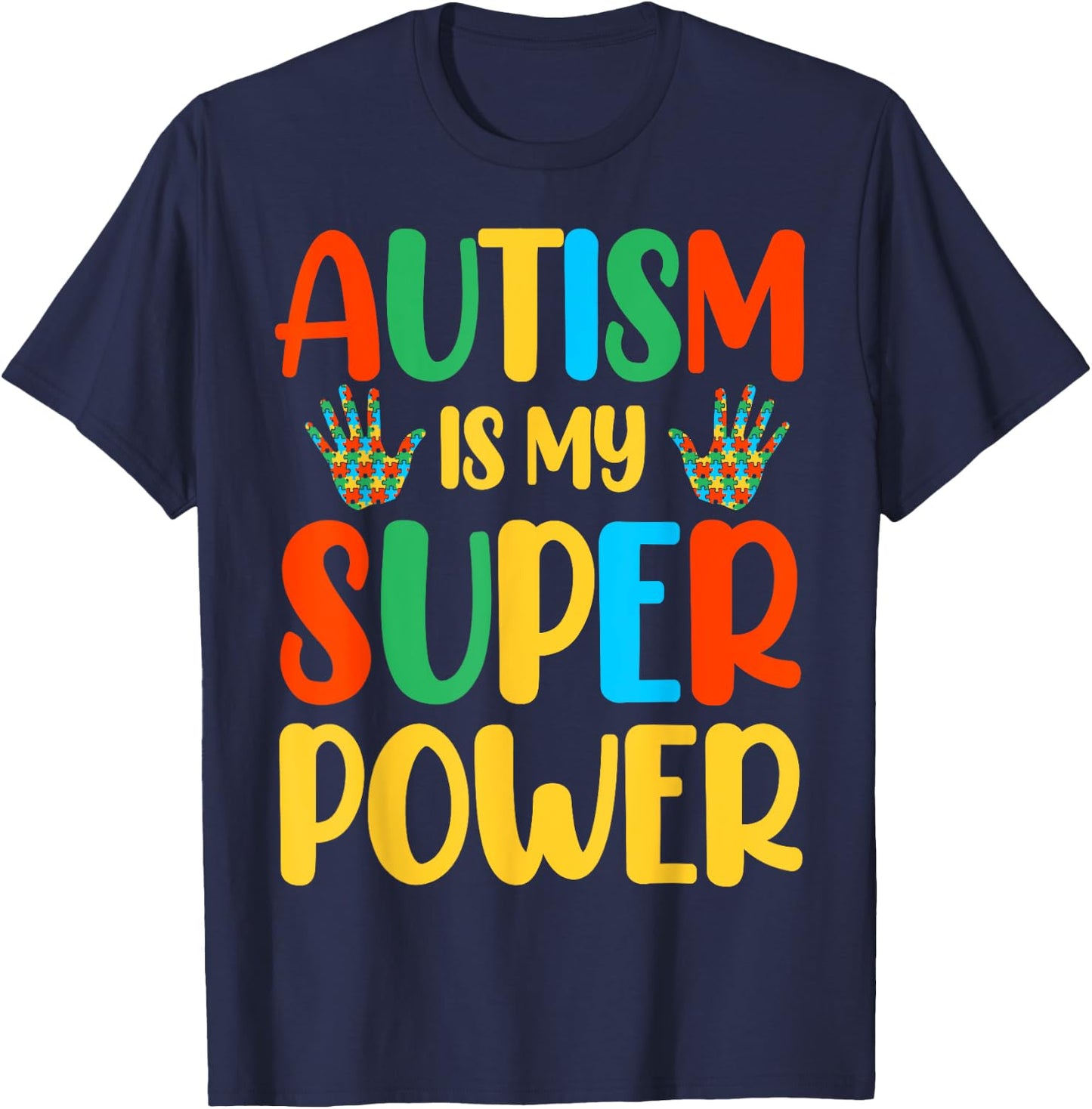 Autism Is My Super Power T-Shirt - T-Shirt | Navy