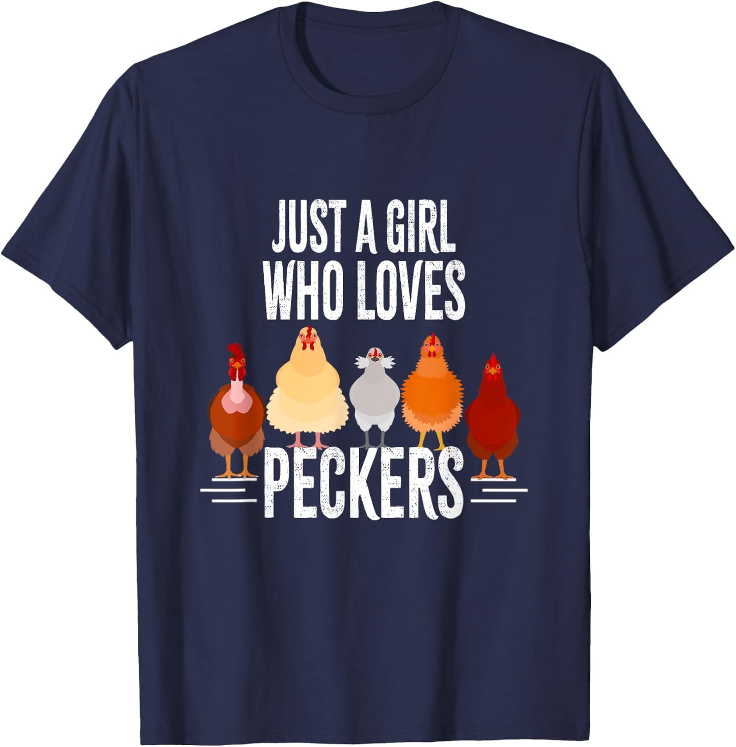 Just A Girl Who Loves Peckers - Famers T-Shirt - T-Shirt | Navy