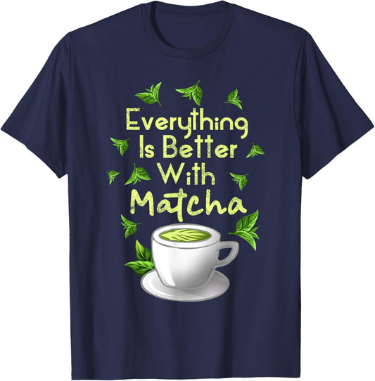 Funny Matcha Green Tea Lover Drinker Foodie Men Women Gifts T-Shirt - T-Shirt | Navy