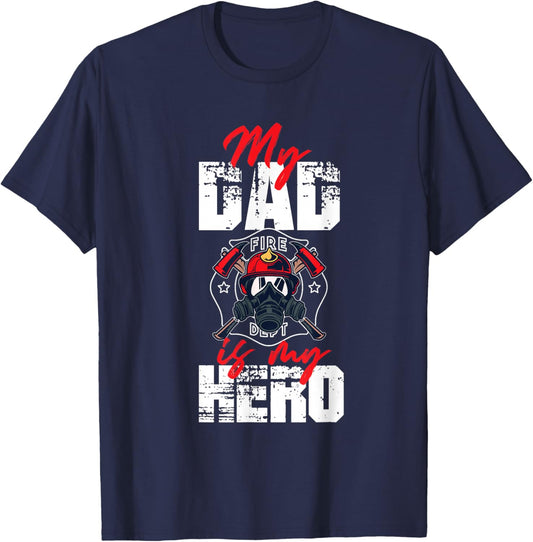 My Firefighter Dad Is My Hero Daughter Son T-Shirt - T-Shirt | Navy