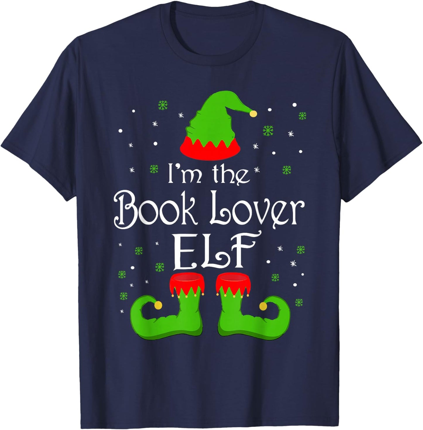 I'm The Book Lover Elf Christmas Books Reading Lover Gifts T-Shirt - T-Shirt | Navy