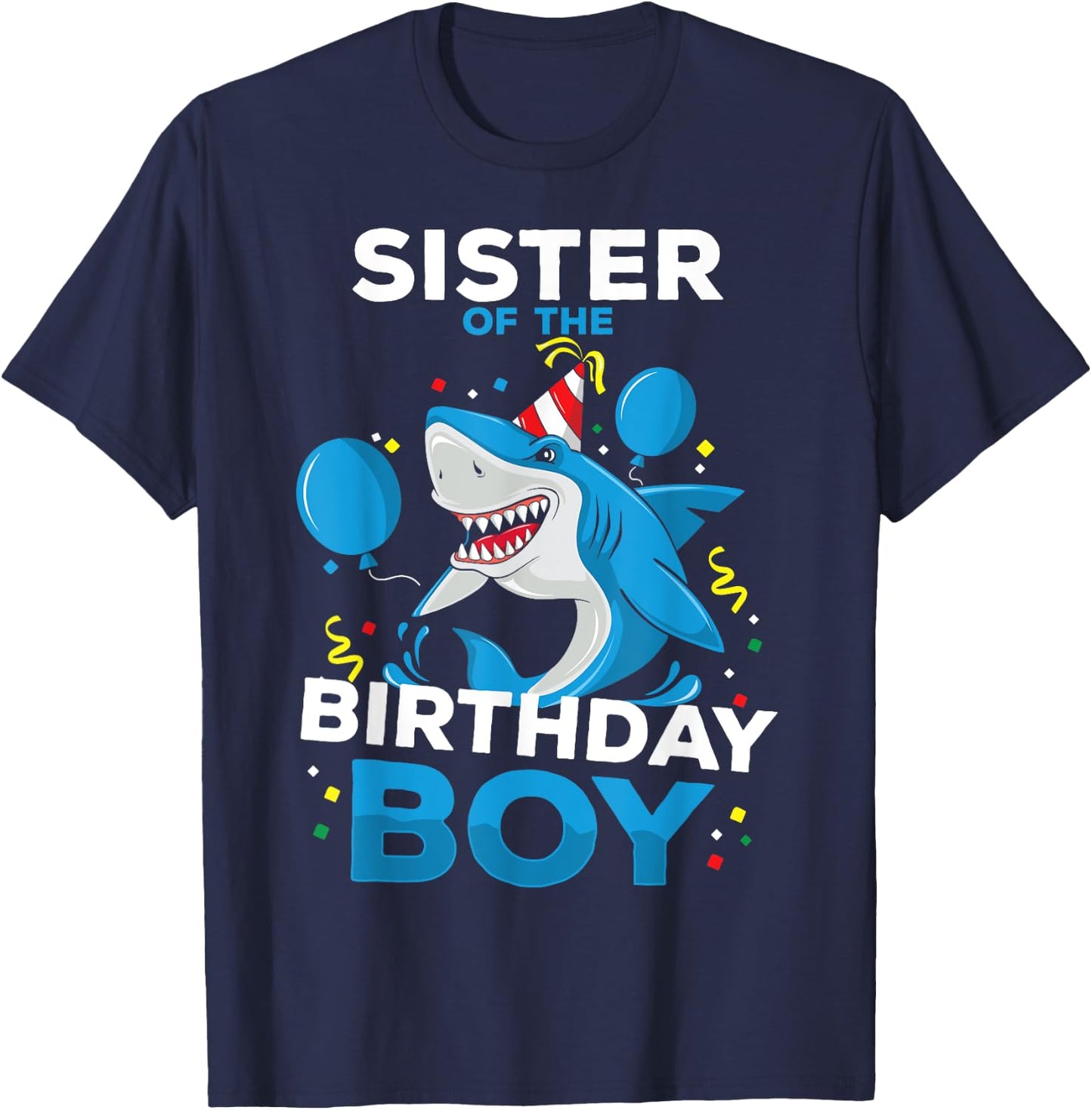 Sister of The Birthday Boy Shark Ocean Theme Matching Family T-Shirt - T-Shirt | Navy