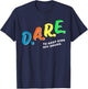 Program Dares T-Shirt - T-Shirt | Navy