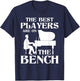 The Best Players Are On The Bench - Piano Player Pianist T-Shirt - T-Shirt | Navy