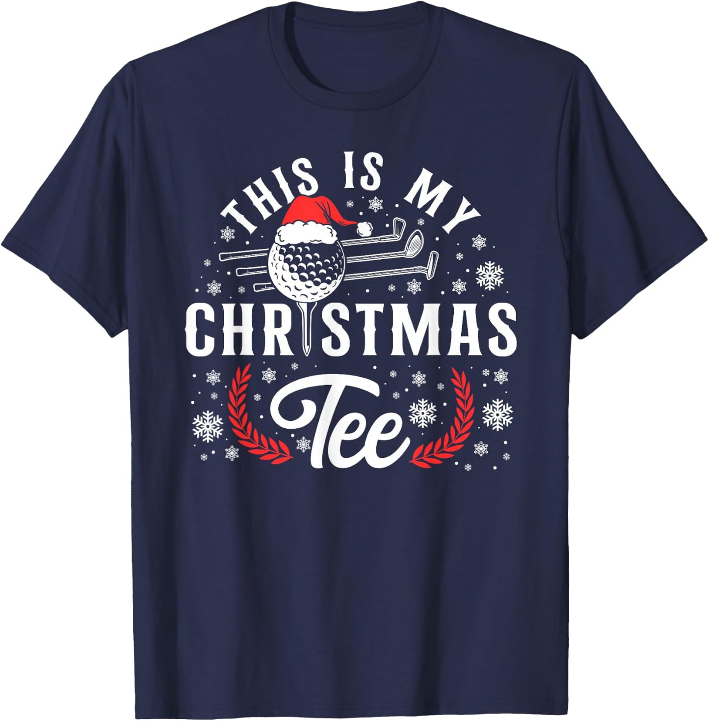 Golf Christmas Pun Vintage This Is My Christmas T-Shirt - T-Shirt | Navy