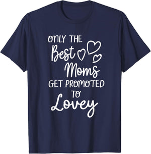 The Best Moms Get Promoted To Lovey for Special Grandma T-Shirt - T-Shirt | Navy