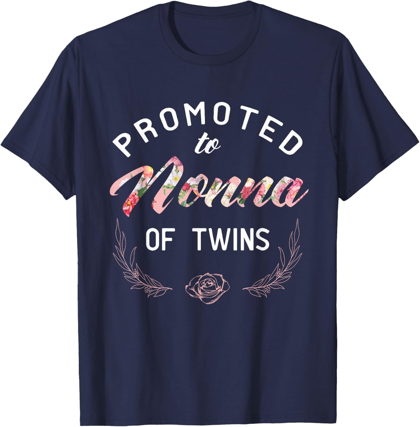 Promoted To Nonna Of Twins T-Shirt - T-Shirt | Navy