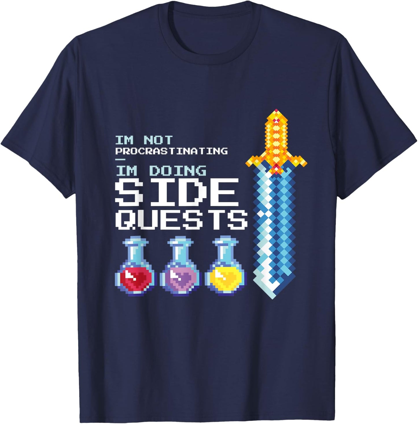 I'm not procrastinating i'm doing Side Quests MMOGA Games T-Shirt - T-Shirt | Navy