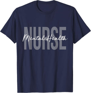 Mental Health Nurse Psych Nurse Psychiatric Nurse RN T-Shirt - T-Shirt | Navy