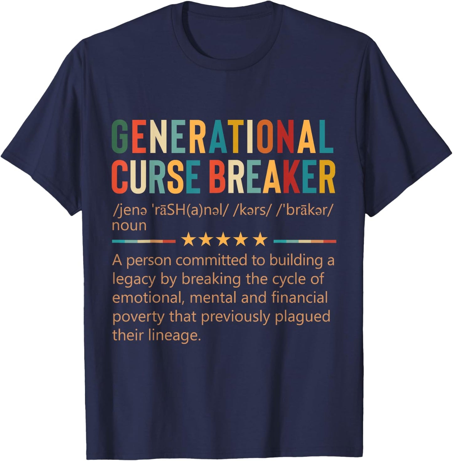 Generational Curse Breaker Definition Retro Vintage Melanin T-Shirt - T-Shirt | Navy