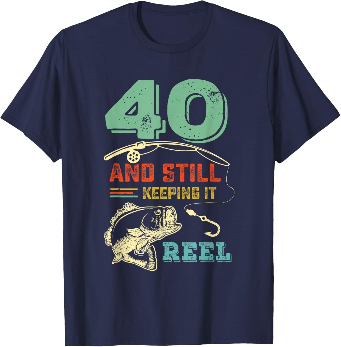 40th Birthday Fishing | Turning 40 | Fisherman Pun Gift T-Shirt - T-Shirt | Navy