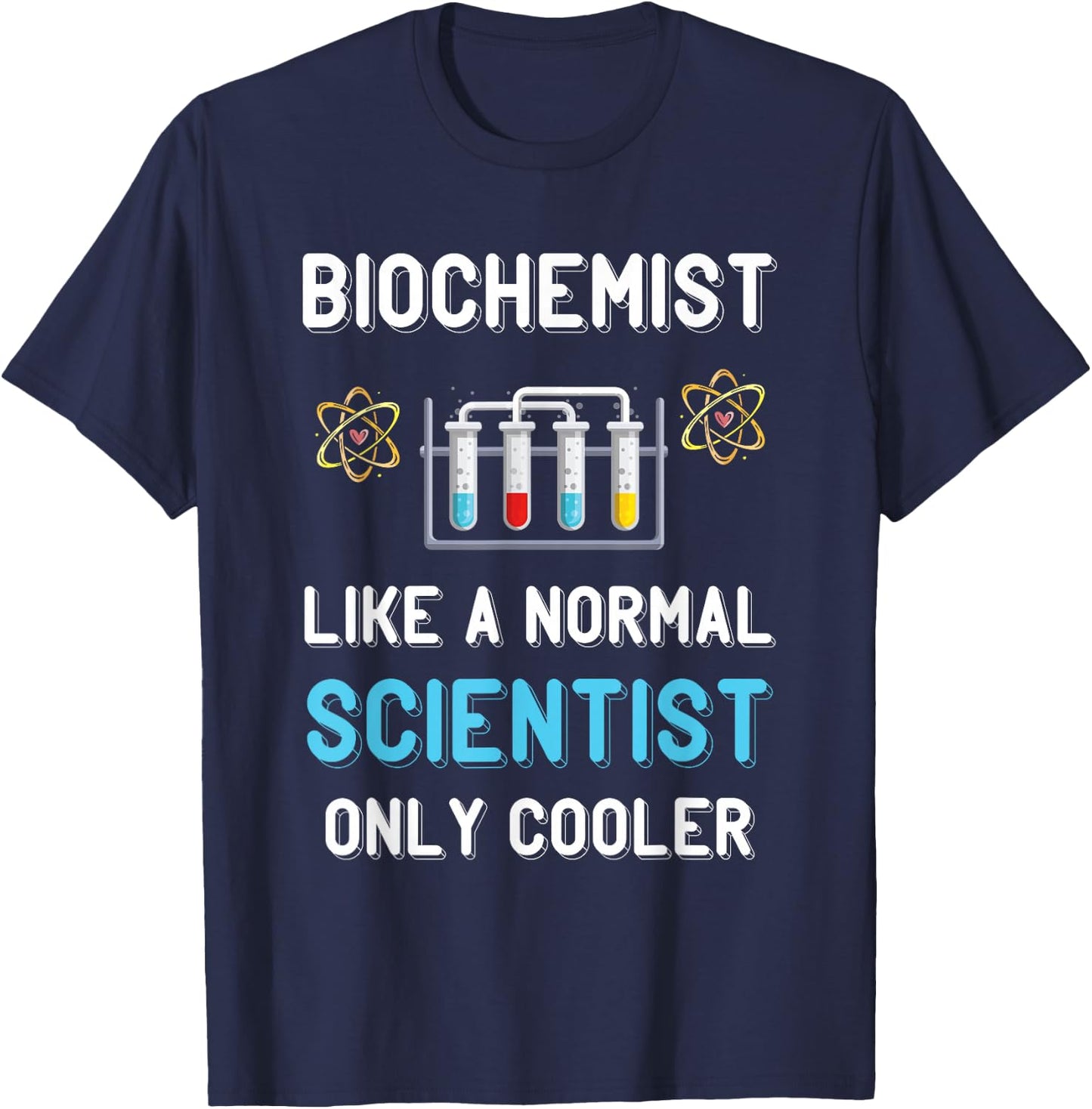 Biochemist Biochemistry Like A Normal Scientist Microscope T-Shirt - T-Shirt | Navy