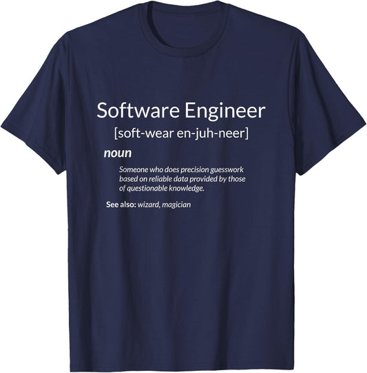 Funny Software Engineering Software Engineer Definition T-Shirt - T-Shirt | Navy