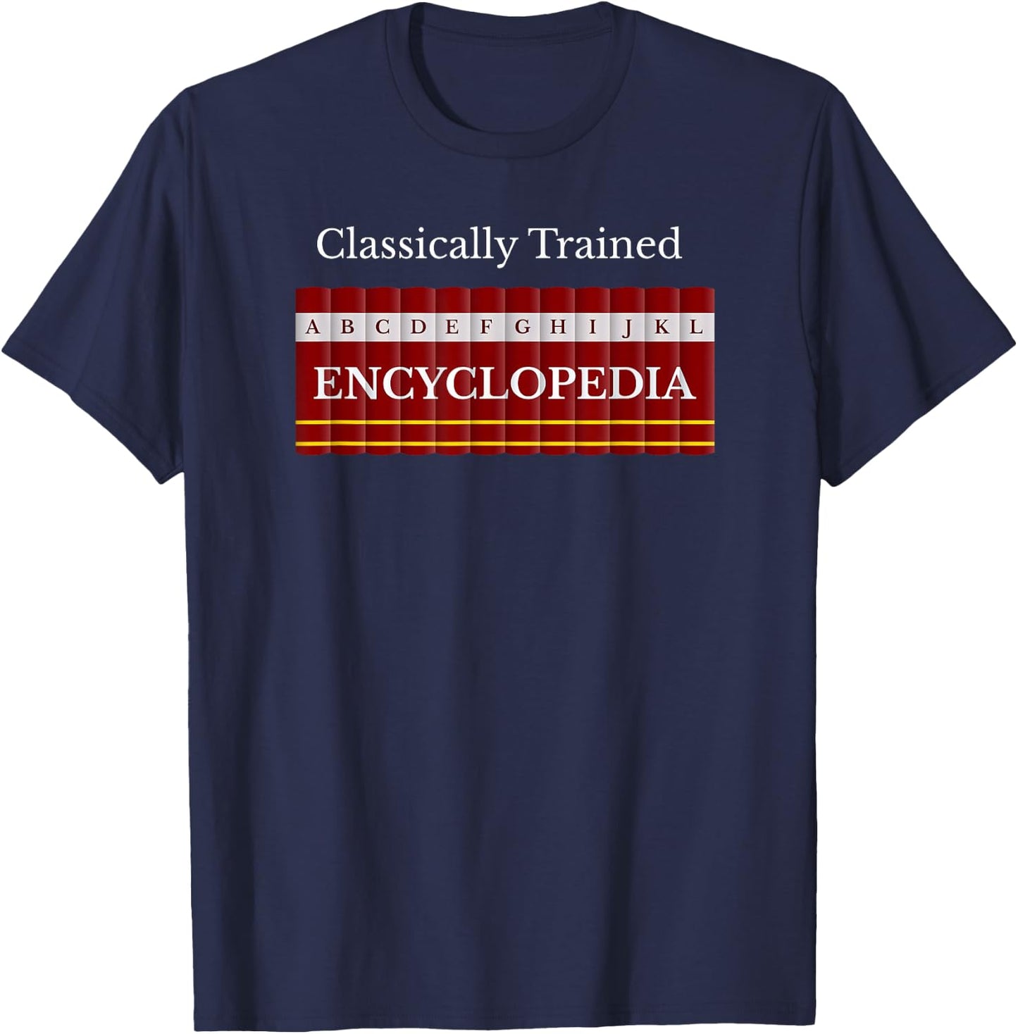 Classically Trained Encyclopedia Original Search Engine T-Shirt - T-Shirt | Navy